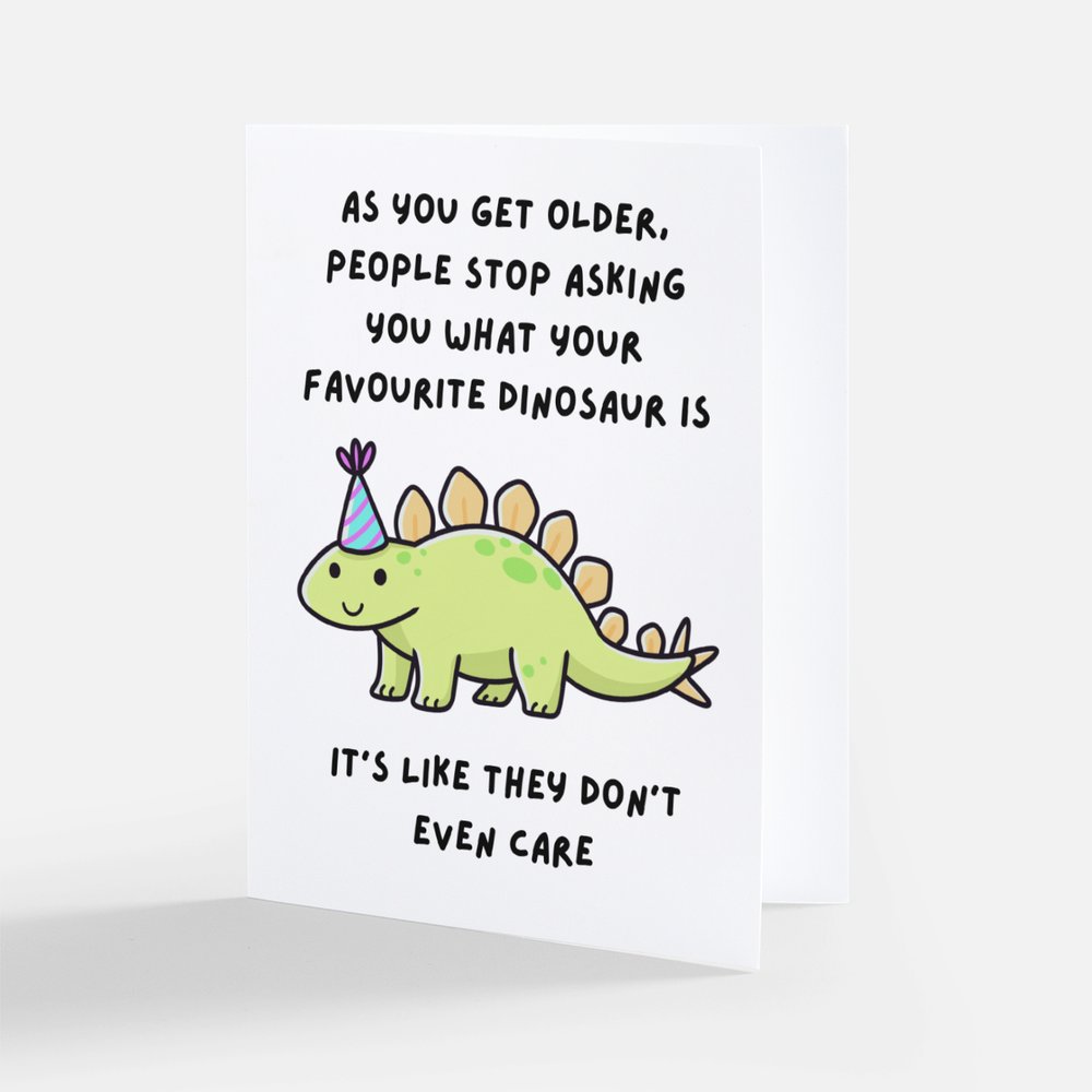 Favourite Dinosaur – Funny Birthday Card for Prehistoric Nerds