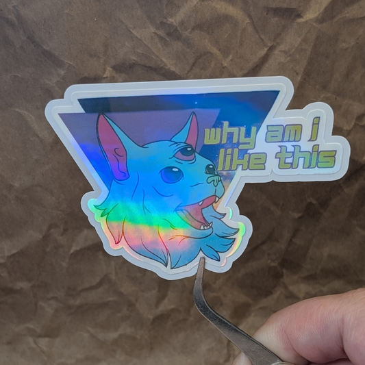 Why Am I Like This? – 3-Eyed Cat Vinyl Sticker