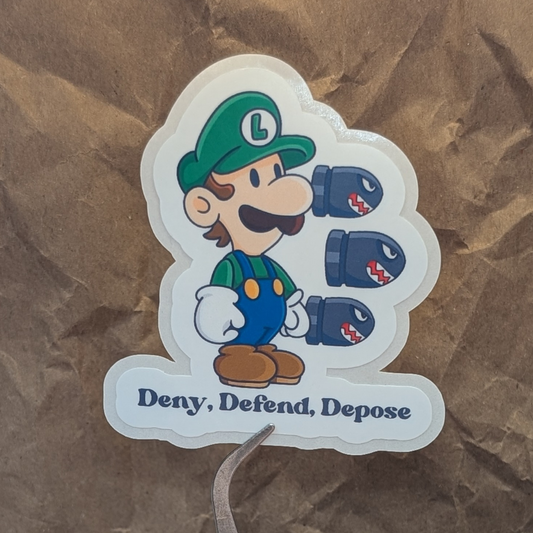 Deny, Defend, Depose – Luigi Matte Vinyl Sticker
