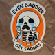 Even Baddies Get Saddies – Sad Skeleton Glossy Vinyl Sticker