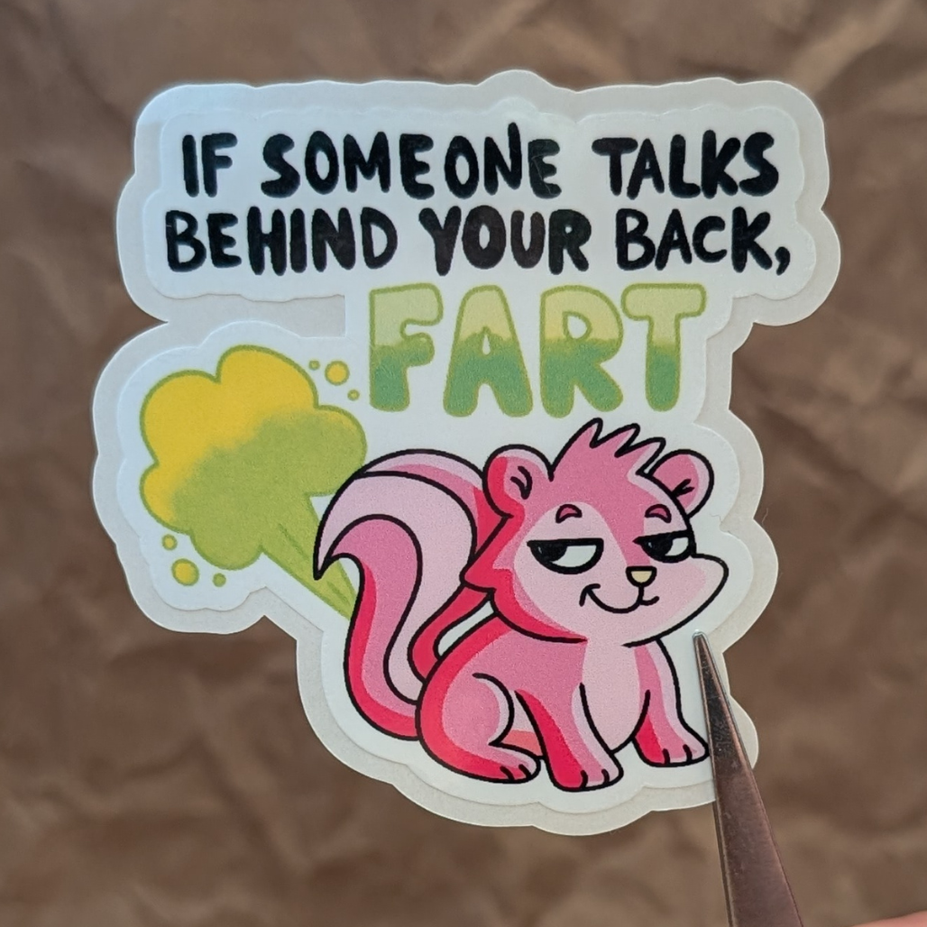 Why Say It When You Can Spray It – Funny Skunk Vinyl Sticker