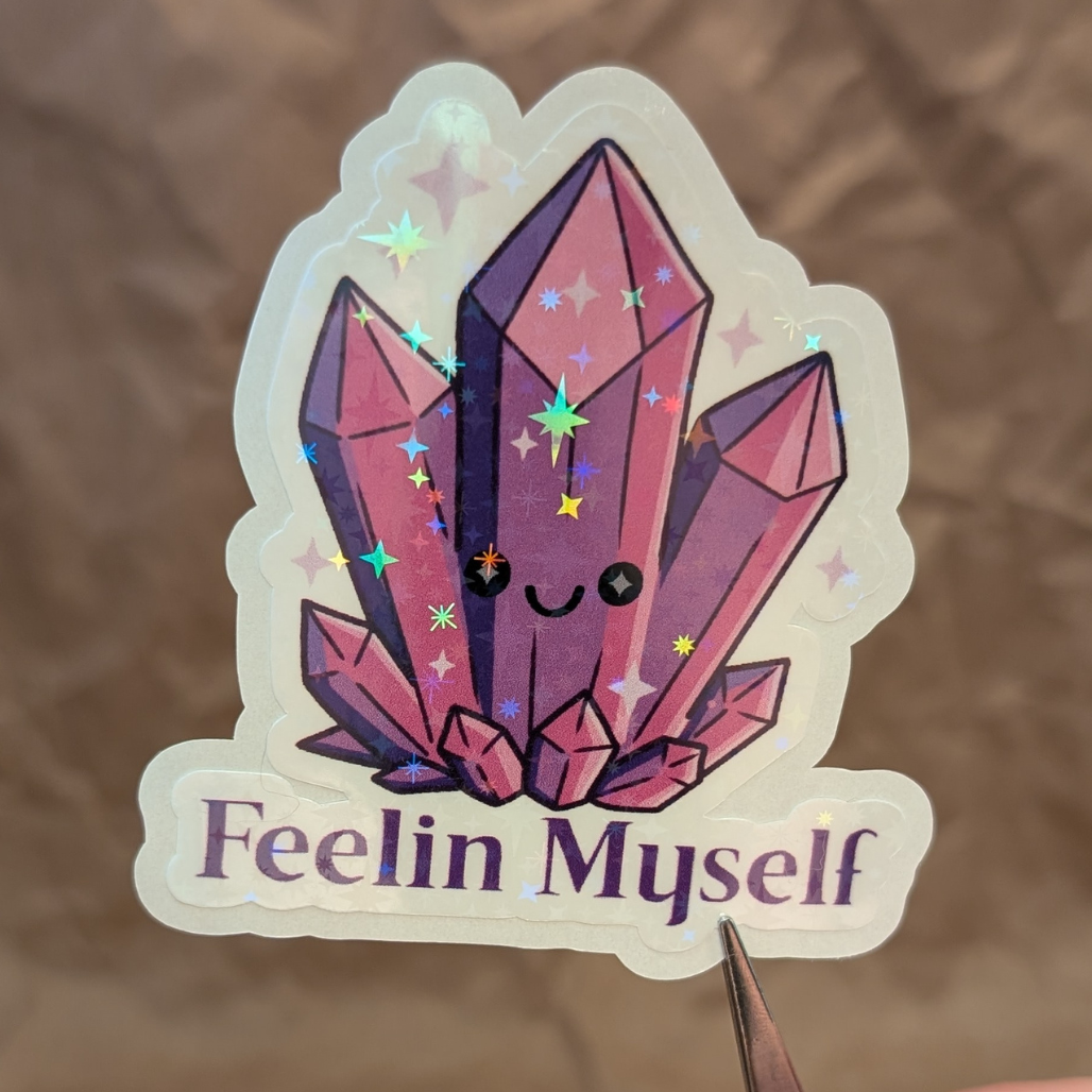 Feelin’ Myself – Kawaii Amethyst Holographic Vinyl Sticker