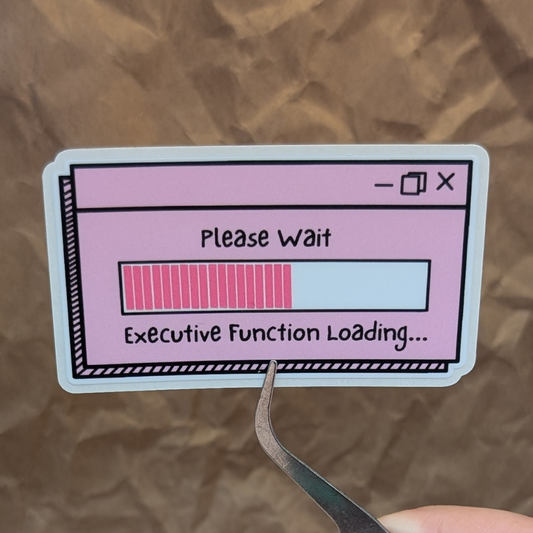 Executive Function Loading – Matte Vinyl Sticker