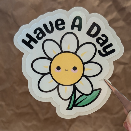 Have a Day – Sarcastic Daisy Glossy Vinyl Sticker