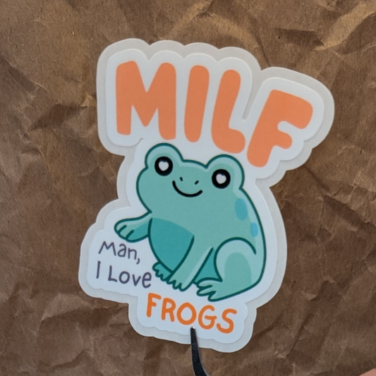 MILF (Man I Love Frogs) – Glossy Frog Vinyl Sticker