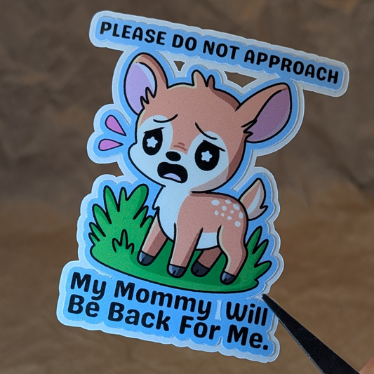 Please Don’t Approach – Anxious Fawn Vinyl Sticker