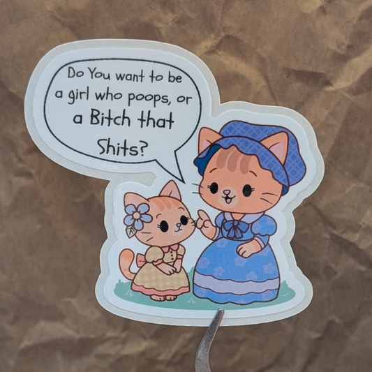 Bitch That Shits – Glossy Victorian Cat Sticker