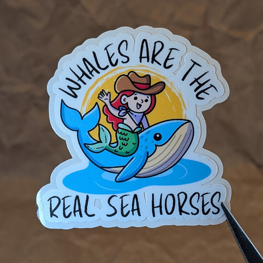 Whales Are the Real Sea Horses – Mermaid Cowboy Vinyl Sticker
